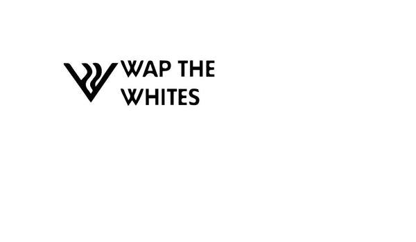 Wap The Whites